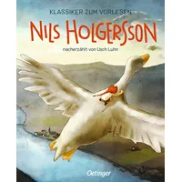 Oetinger Klassiker zum Vorlesen. Nils Holgersson