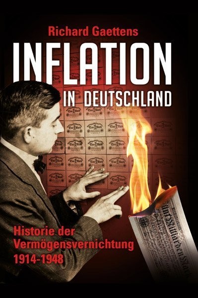 Inflation In Deutschland - Richard Gaettens  Gebunden