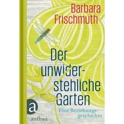 Der unwiderstehliche Garten