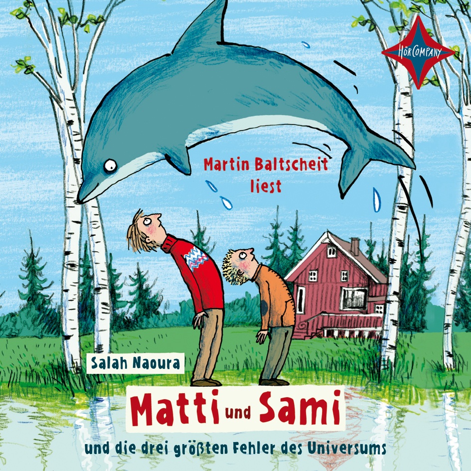 Matti Und Sami - 1 - Matti Und Sami Und Die Drei Größten Fehler Des Universums - Salah Naoura (Hörbuch)