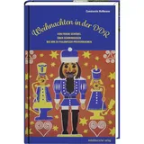 Mitteldeutscher Verlag Weihnachten in der DDR
