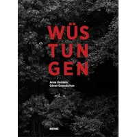 Wüstungen: Katalog zur Ausstellung im Haus am Kleistpark Berlin, 2017