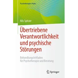 Übertriebene Verantwortlichkeit und psychische Störungen