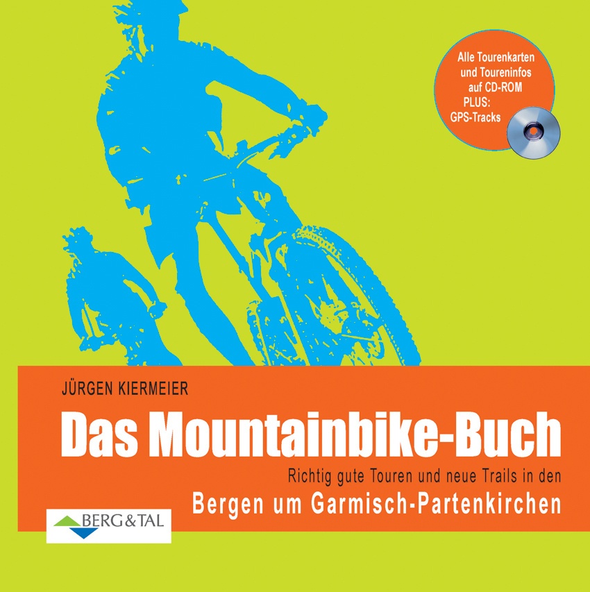 Das Mountainbike-Buch - Garmisch-Partenkirchen - Jürgen Kiermeier  Kartoniert (TB)