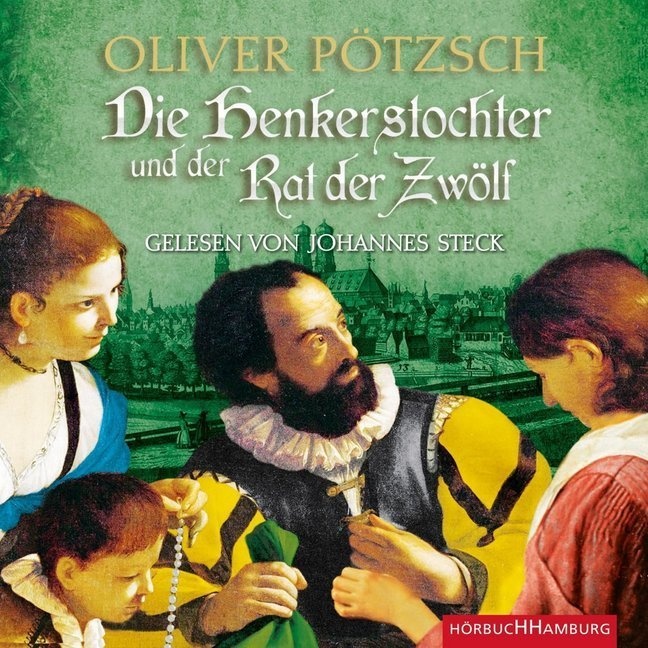 Die Henkerstochter Und Der Rat Der Zwölf (Die Henkerstochter-Saga 7) 2 Audio-Cd  2 Mp3 - Oliver Pötzsch (Hörbuch)