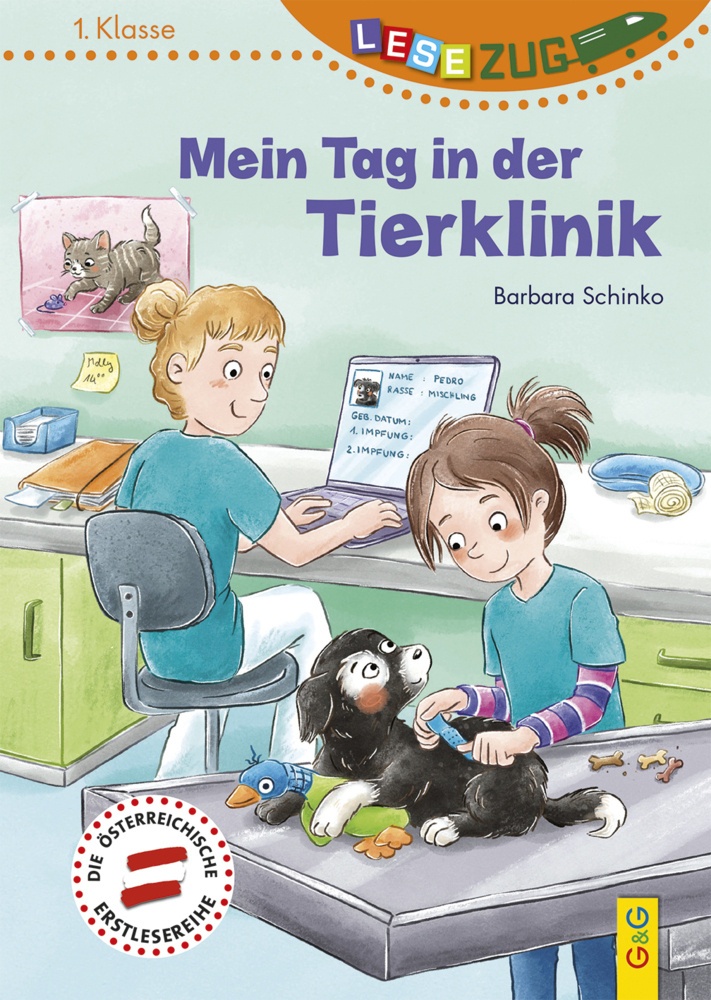Lesezug/1. Klasse: Mein Tag In Der Tierklinik - Barbara Schinko  Gebunden