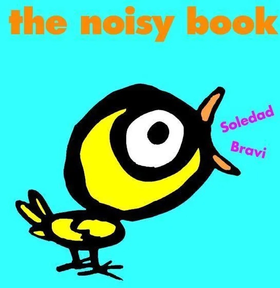 The Noisy Book - Soledad Bravi  Pappband