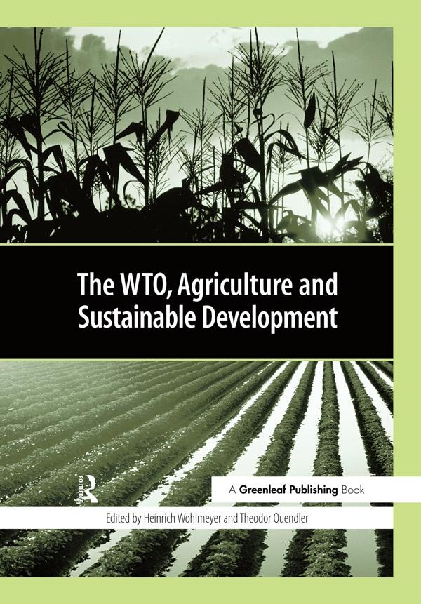 The WTO Agriculture and Sustainable Development