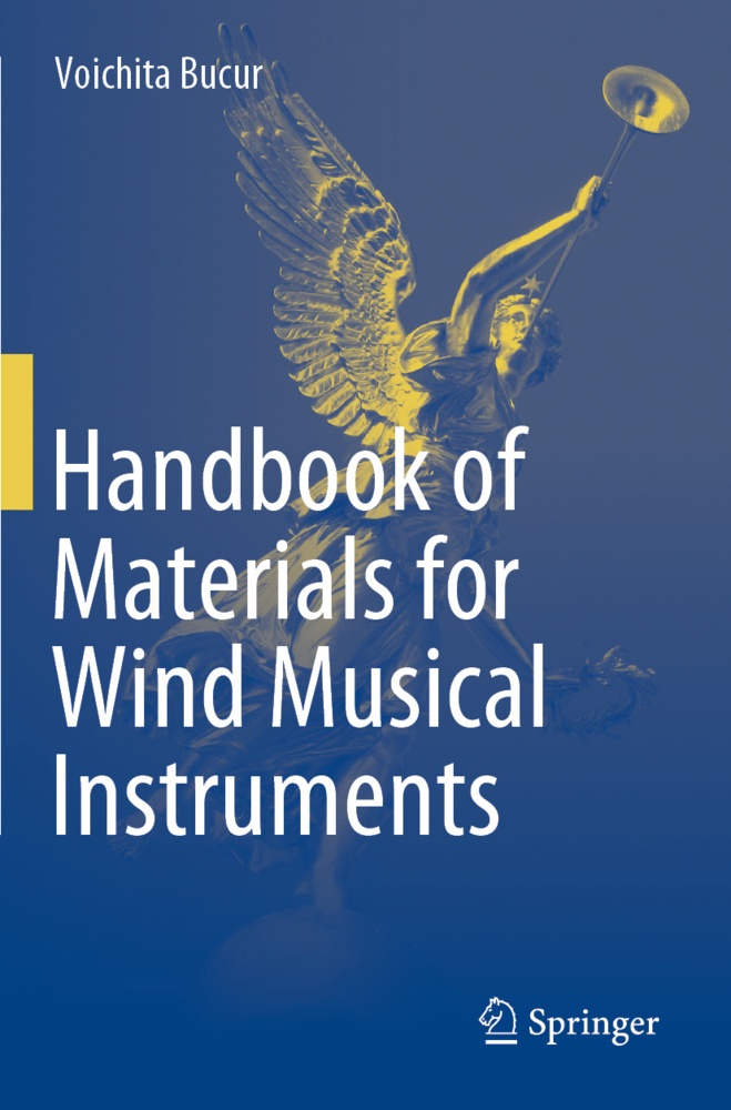 Handbook Of Materials For Wind Musical Instruments - Voichita Bucur  Kartoniert (TB)