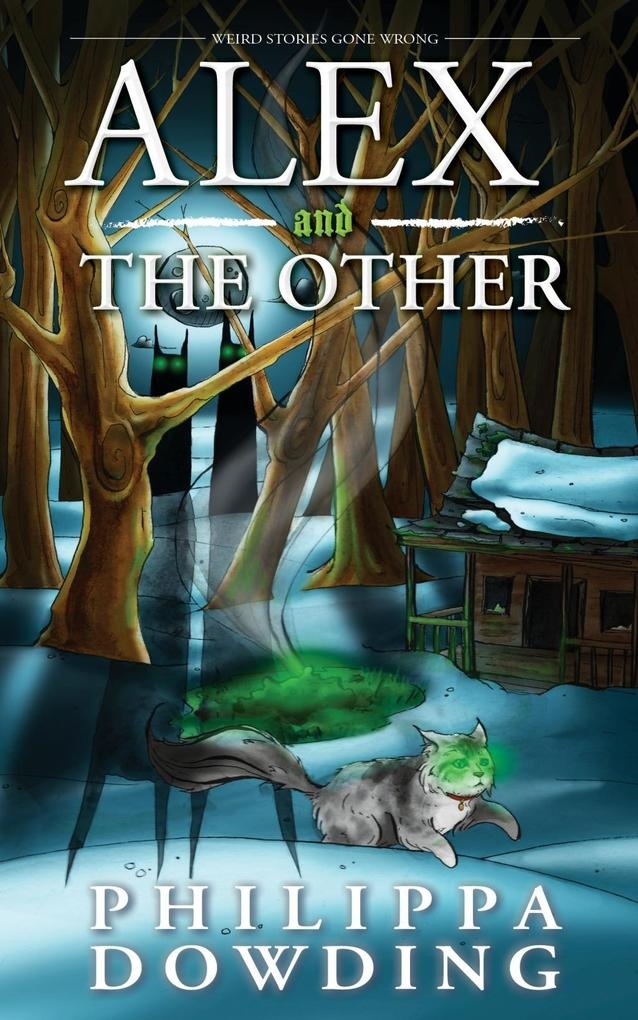 Alex and The Other: eBook von Philippa Dowding