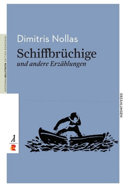 Schiffbrüchige Und Weitere Erzählungen - Dimitris Nollas  Kartoniert (TB)