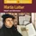 USM United Soft Abenteuer & Wissen, Martin Luther - Rebell und Reformator