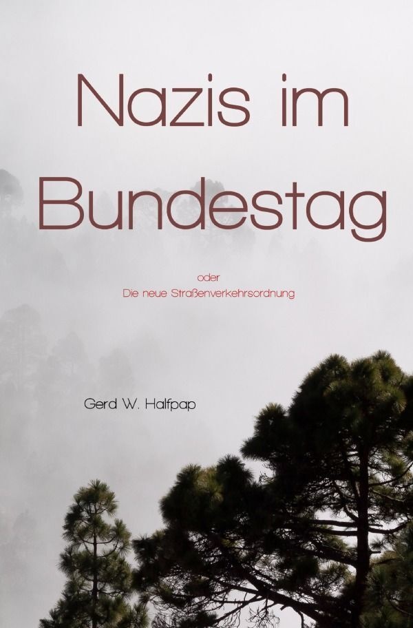 Nazis Im Bundestag - Gerd Halfpap  Kartoniert (TB)