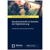 Nomos Musikwirtschaft im Zeitalter der Digitalisierung: Fachbücher von Hubert Wandjo, Alexander Endress