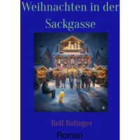Epubli Weihnachten in der Sackgasse: Roman