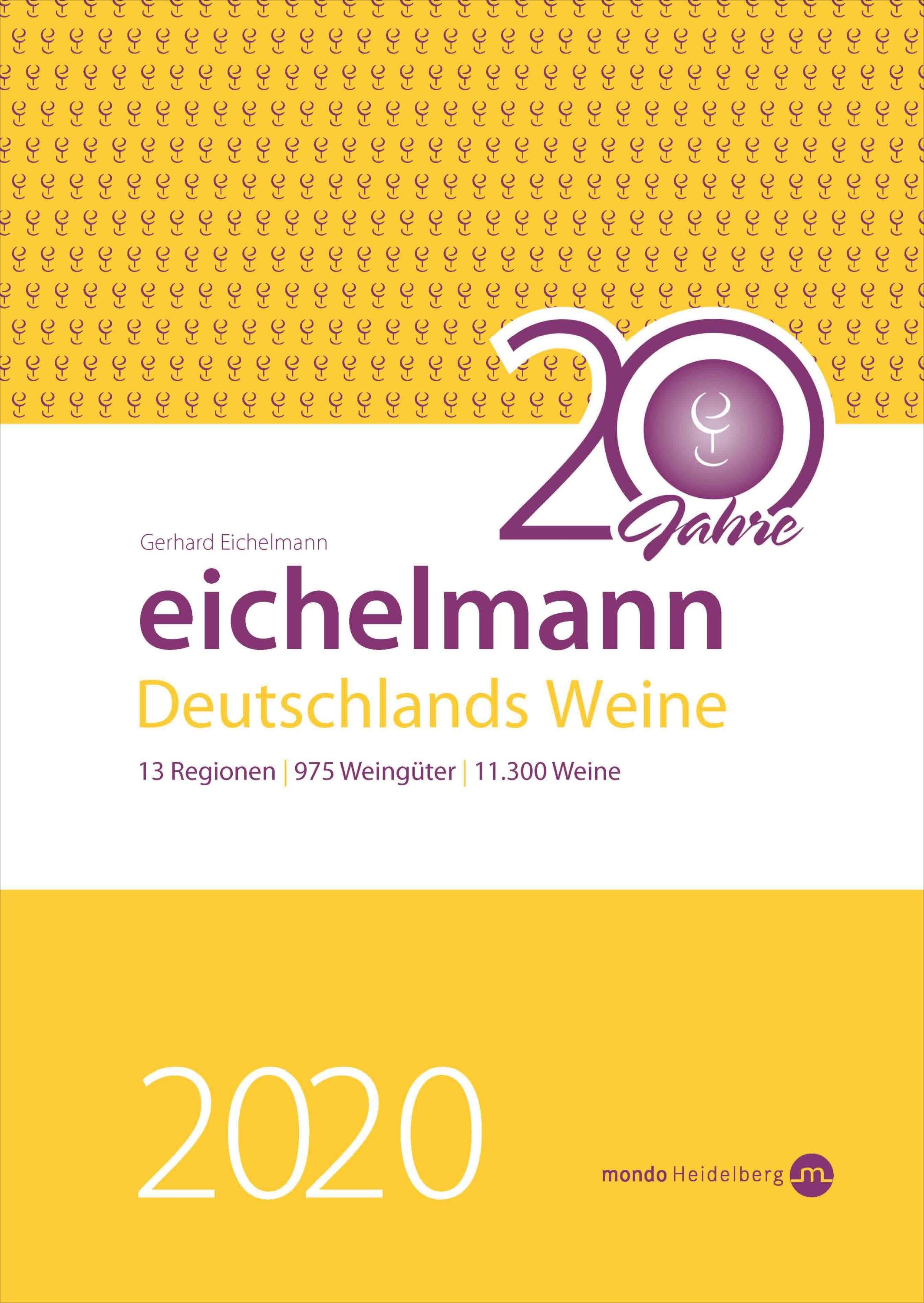 Eichelmann 2020 Deutschlands Weine - Gerhard Eichelmann  Gebunden