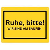 speecheese Ruhe bitte Metallschild XL in 21x28 cm mit Spruch Wir sind am saufen gelbes Warnschild für Freunde zum Geburtstag Alkohol Bier Blechschild Wein witzig
