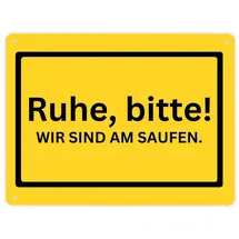 speecheese Ruhe bitte Metallschild XL in 21x28 cm mit Spruch Wir sind am saufen gelbes Warnschild für Freunde zum Geburtstag Alkohol Bier Blechschild Wein witzig
