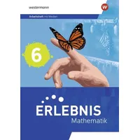 Westermann Schulbuchverlag Erlebnis Mathematik 6. Arbeitsheft mit Medien. Für