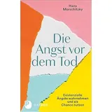 Patmos-Verlag Die Angst vor dem Tod