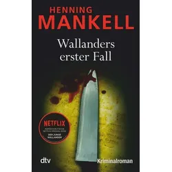 Wallanders erster Fall / Kurt Wallander Band 1