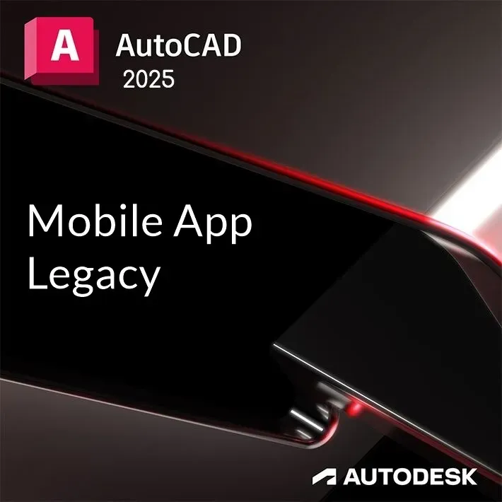 AutoCAD - Mobile App Legacy 2025