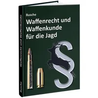 Juristischer Fachverlag Waffenrecht und Waffenkunde für die Jagd von