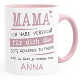 SpecialMe® Tasse personalisiertes Geschenk Spruch Papa/Mama Ich habe versucht für dich das beste Geschenk zu finden... anpassbarer Name Mama - 1 Name inner-rosa Keramik-Tasse