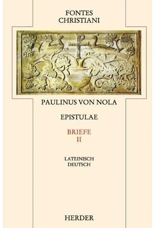 Fontes Christiani 2. Folge / 25/2 / Fontes Christiani 2. Folge. Epistulae.Tl.2 - Paulinus von Nola  Gebunden