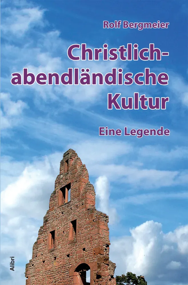Christlich-Abendländische Kultur - Rolf Bergmeier  Kartoniert (TB)