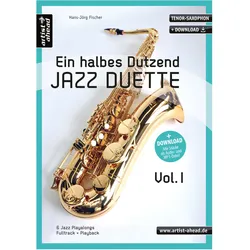 Artist Ahead Ein halbes Dutzend Jazz Duette - Vol. 1 - Tenor-Saxophon - Hans-Jör... - Play-Along