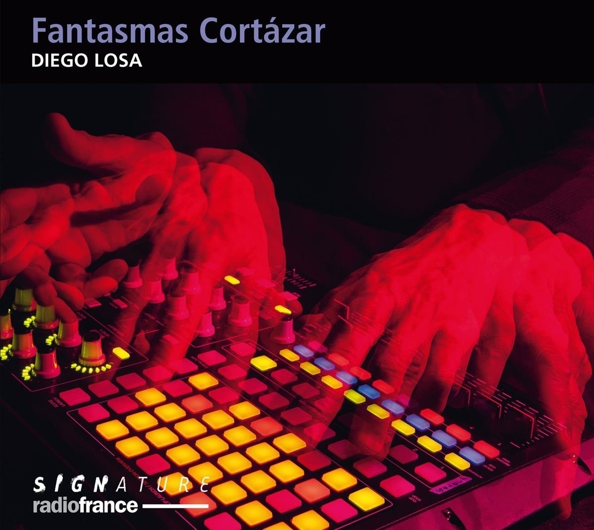 Fantasmas Cortazar - Diego Losa  Thierry Miroglio  Emmanuel Favreau. (CD)