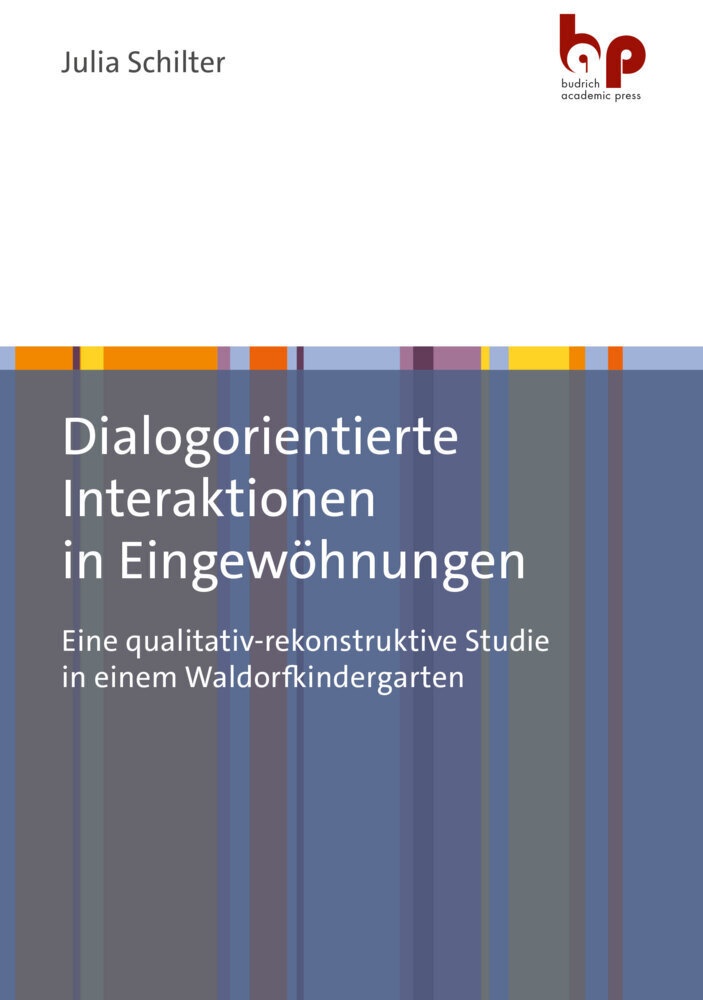 Dialogorientierte Interaktionen In Eingewöhnungen - Julia Schilter  Kartoniert (TB)