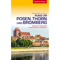 Trescher Reiseführer Posen, Thorn und Bromberg: