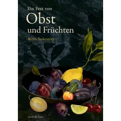 Ein Fest von Obst und Früchten