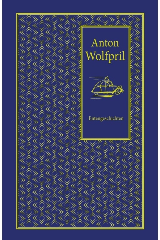 Entengeschichten - Anton Wolfpril, Taschenbuch
