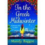 Boldwood Books In the Greek Midwinter: A laugh-out-loud winter romance from Mandy Baggot