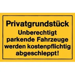 Verbotsschilder Privatgrundstück gelb