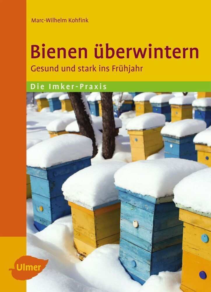 Bienen Überwintern - Marc-Wilhelm Kohfink  Kartoniert (TB)