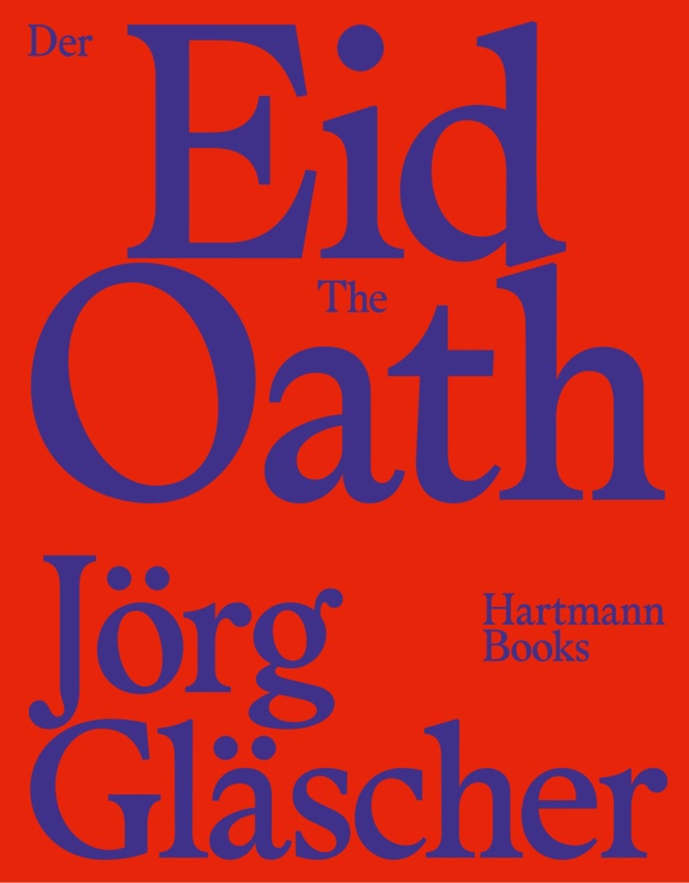 Jörg Gläscher, Der Eid | The Oath - Sonja Zekri, Gebunden