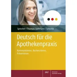 Deutsch für die Apothekenpraxis