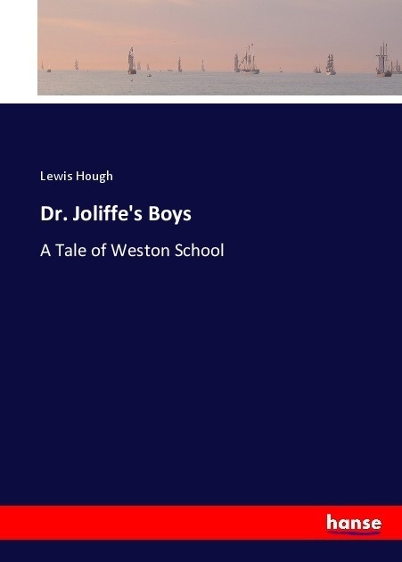 Dr. Joliffe's Boys - Lewis Hough  Kartoniert (TB)
