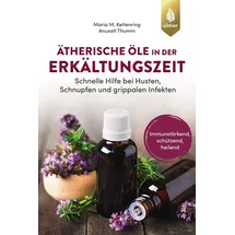Verlag Eugen Ulmer Ätherische Öle in der Erkältungszeit