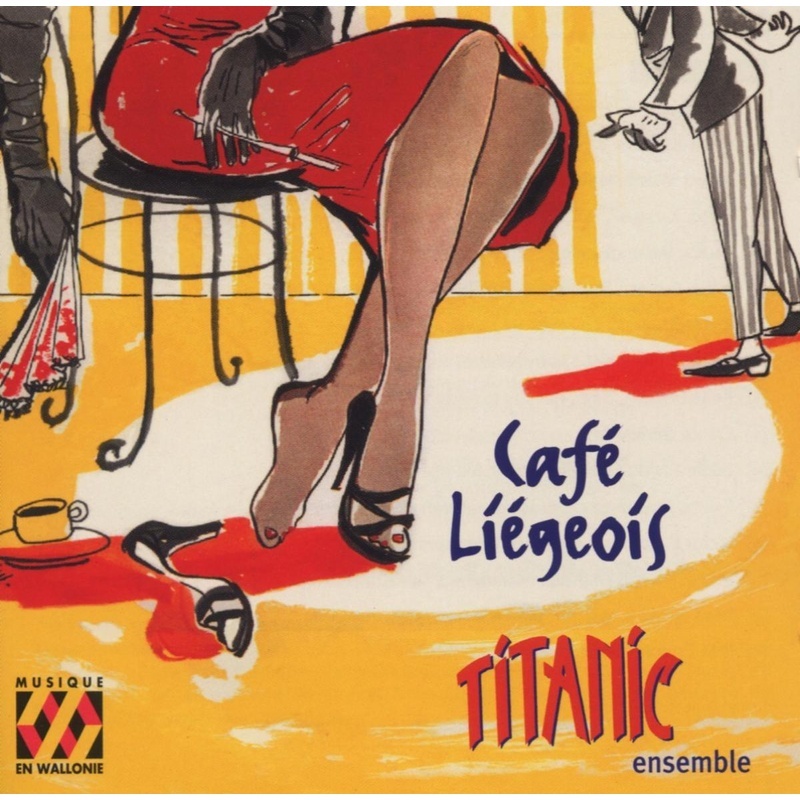 Café Liegeois-Salonmusik - Titanic Ensemble  Tivoli Band. (CD)