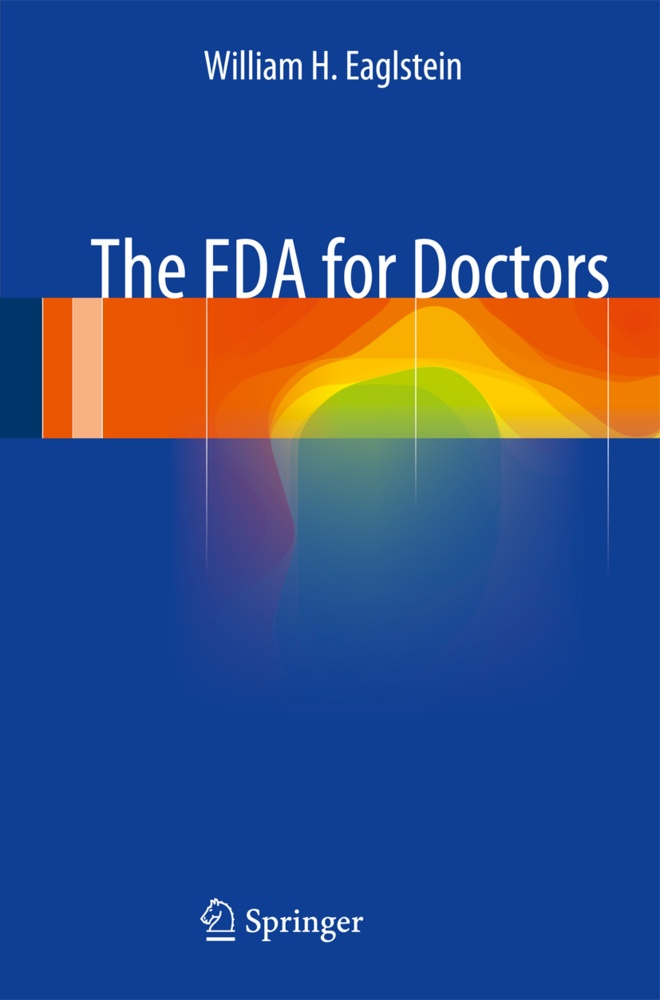 The Fda For Doctors - William H. Eaglstein  Kartoniert (TB)