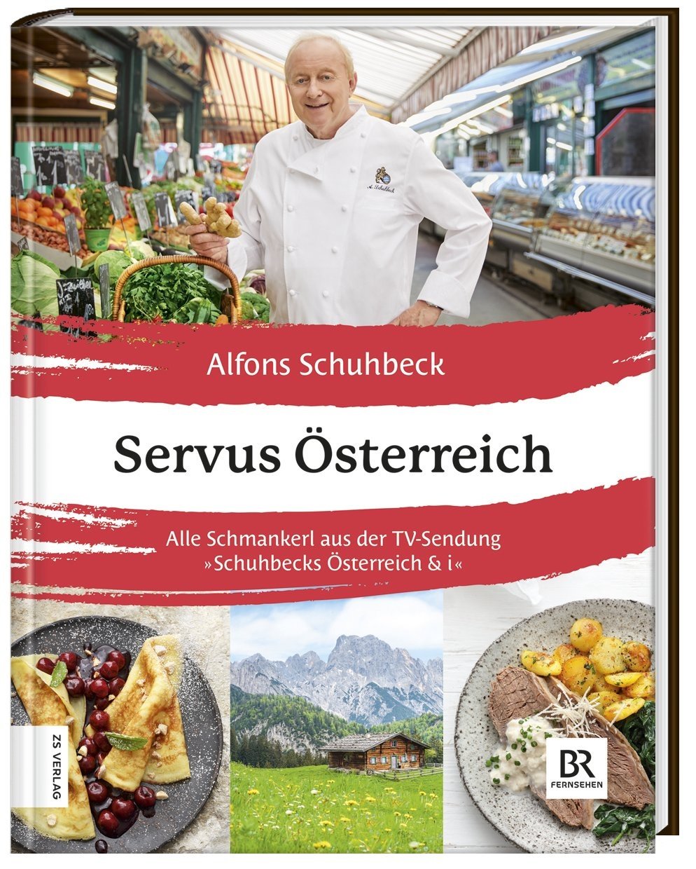 Servus Österreich - Alfons Schuhbeck  Gebunden