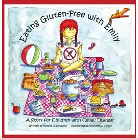 BookSurge Publishing Eating Gluten-Free with Emily: A Story for Children with Celiac Disease