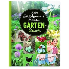 klein & gro� Verlag Mein Sach- und Mach-Garten-Buch