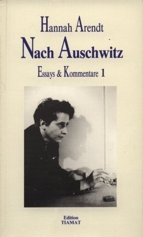 Essays Und Kommentare / Nach Auschwitz - Hannah Arendt  Kartoniert (TB)