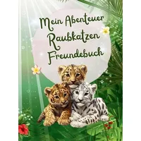 Bookmundo Mein Abenteuer Raubkatzen Freundebuch